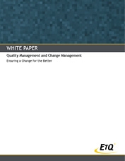Quality Management and Change Management: Ensuring a Change for the Better